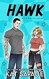 Hawk (Men of Bird's Eye, #1)