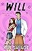 Will (Men of Bird's Eye #2)