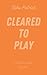 Cleared to Play