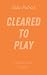 Cleared to Play