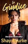 La Giudice (Italian Edition) La Giudice (Italian Edition)