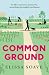 Common Ground: The captivat...