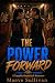 The Power Forward: A Sapphi...