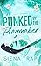 Punked by the Playmaker (Sa...