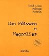 CON PÓLVORA Y MAG...