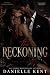 The Reckoning: A Dark Mafia Romance. Enemies to lovers trilogy. (The Vasilescu Trilogy Book 3)