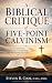 A Biblical Critique of Five...