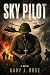Sky Pilot: War doesn’t leav...