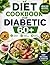 Diet Cookbook For Diabetic 60+ by Helen Bennett