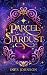 Parcel of Stardust: a Romantasy Epistolary