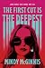 The First Cut is the Deepest