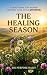 The Healing Season: A Devot...