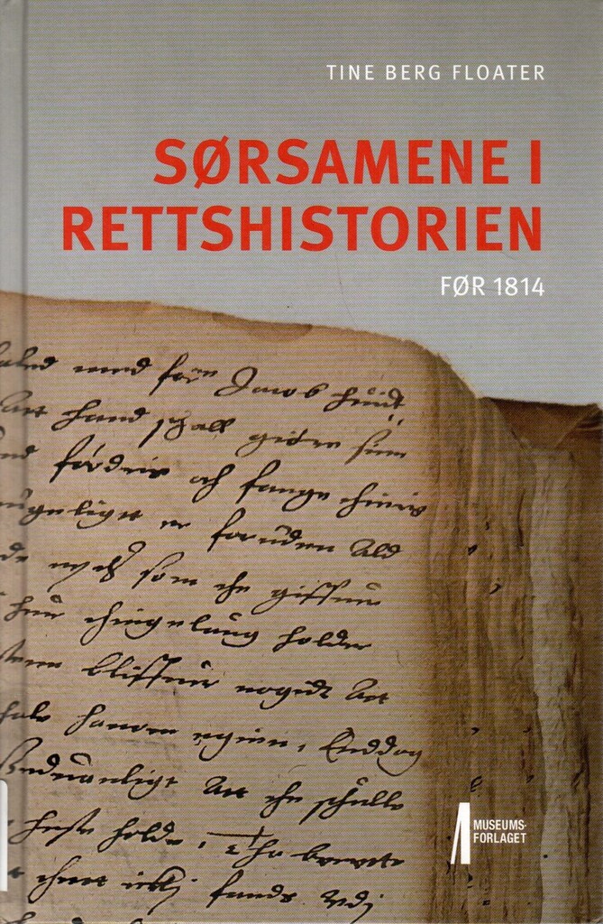 Sørsamene i rettshistorien før 1814 (Hardcover)
