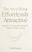 The art of being effortless...