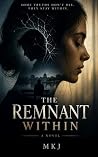 The Remnant Within