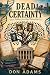 Dead Certainty: Wren Mallor...