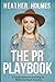 The PR Playbook: A Comprehe...