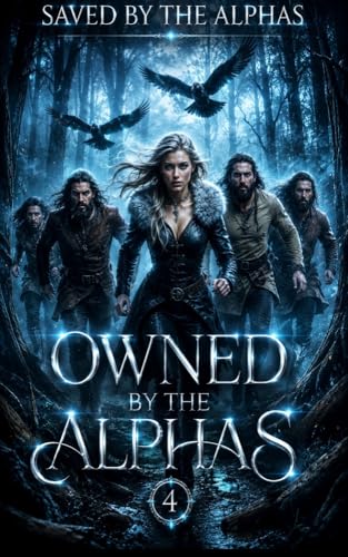 Saved by the Alphas (Kindle Edition)