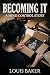 Becoming It: A Mind Control...