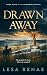 Drawn Away: A Blue Ridge Ro...