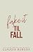 Fake it 'Til Fall: A Grumpy Sunshine Fake Relationship Fall Romance (Faking the Holidays Book 2)