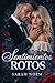 Sentimientos rotos (Equilib...