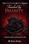Touched By Insanity