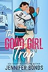 The Good Girl Trap