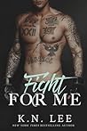 Fight for Me
