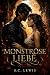 Monströse Liebe