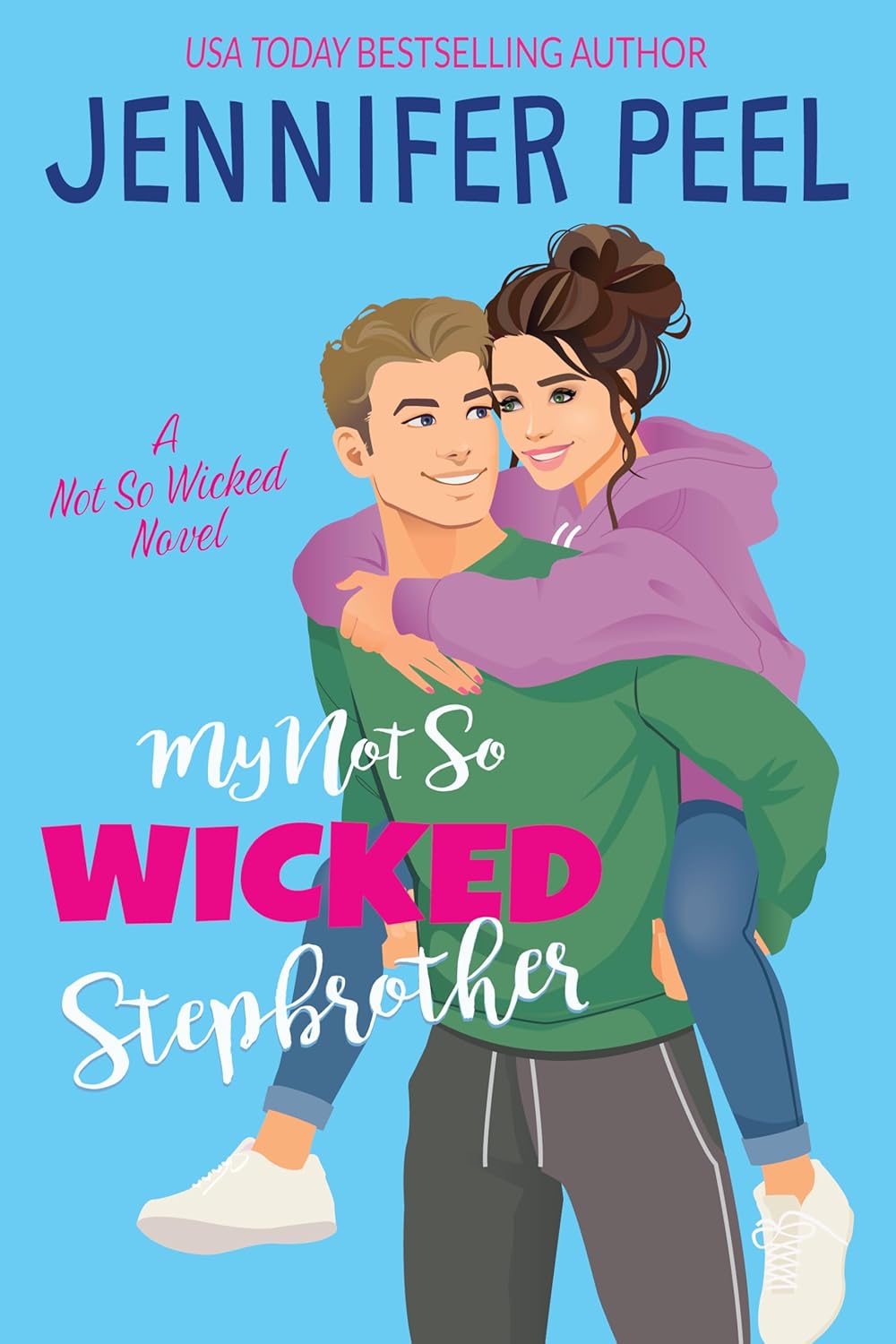 My Not So Wicked Stepbrother (My Not So Wicked, #1)