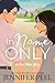 In Name Only (Pine Falls, #2)