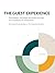 The Guest Experience: Psychology, Sociology and Anthropology for Hospitality Professionals: Introducing Hospitalicology as The Hospitality Blueprint