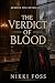 THE VERDICT OF BLOOD: A Dar...