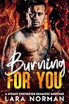 Burning For You: ...