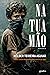 Na Tua Mão by Hélder Teixeira Aguiar Na Tua Mão by Hélder Teixeira Aguiar