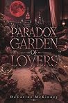 Paradox Garden of...