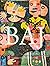 Baj: The Biggest Art-Book i...