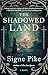 The Shadowed Land (The Lost Queen, #3)
