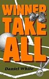 Winner Take All (A Rec of a Situation Book 1)