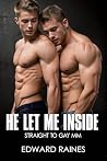 He Let Me Inside:...