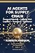 AI Agents for Supply Chain by Kenneth Mangum