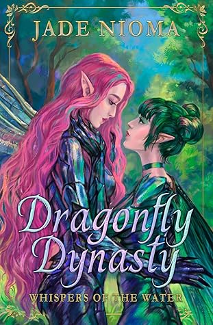 Dragonfly Dynasty: Whispers of the Water (The Flight of the Forgotten #1)