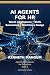 AI Agents for HR: Talent In...