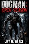 DOGMAN: OPEN SEASON