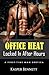 Office Heat: Locked In Afte...