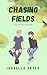 Chasing Fields: Love On The Lines Book 1