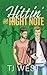 Hittin' the Right Note by TJ West