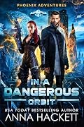 In a Dangerous Orbit