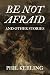 Be Not Afraid